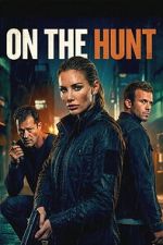 Watch On the Hunt FMoviesFree