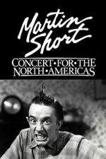 Watch Martin Short: Concert for the North Americas FMoviesFree