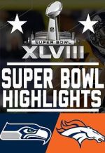 Watch Super Bowl XLVIII (TV Special 2014) FMoviesFree