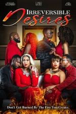 Watch Irreversible Desires FMoviesFree