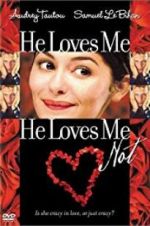 Watch He Loves Me... He Loves Me Not FMoviesFree