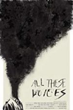 Watch All These Voices FMoviesFree