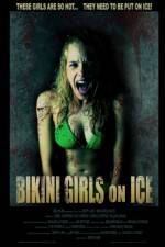 Watch Bikini Girls on Ice FMoviesFree