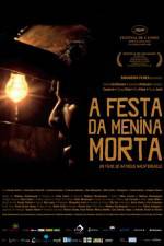 Watch A Festa da Menina Morta FMoviesFree