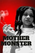 Watch Mother Monster FMoviesFree