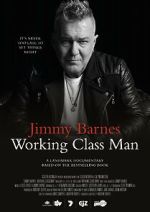 Watch Jimmy Barnes: Working Class Man FMoviesFree