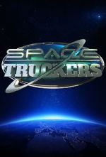 Watch Space Truckers FMoviesFree