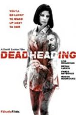 Watch Dead Heading FMoviesFree