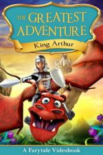 Watch The Greatest Adventure: King Arthur FMoviesFree