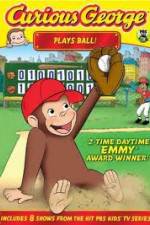 Watch Curious George Plays Ball FMoviesFree