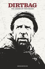 Watch Dirtbag: The Legend of Fred Beckey FMoviesFree
