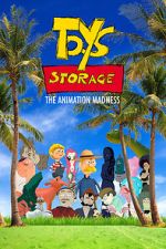 Watch Toys Storage. The Animation Madness FMoviesFree