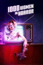 Watch 1000 Women in Horror FMoviesFree