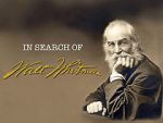 Watch In Search of Walt Whitman, Part One: The Early Years (1819-1860) FMoviesFree