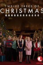 Watch Twelve Trees of Christmas FMoviesFree