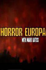 Watch Horror Europa with Mark Gatiss FMoviesFree