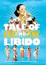 Watch A Tale of Legendary Libido FMoviesFree