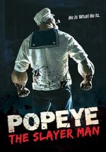 Watch Popeye the Slayer Man FMoviesFree