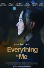 Watch Everything to Me FMoviesFree