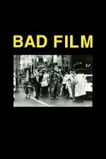 Watch BAD FILM FMoviesFree