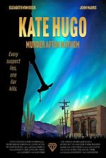 Watch Kate Hugo: Murder After Mayhem FMoviesFree