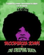 Watch Bloodsucka Jones vs. The Creeping Death FMoviesFree