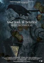 Watch Some Kind of Beautiful FMoviesFree