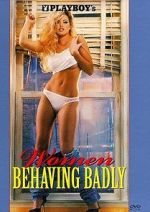 Watch Playboy: Women Behaving Badly FMoviesFree