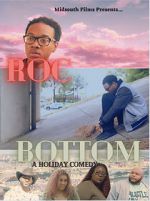 Watch Roc Bottom FMoviesFree