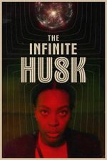 Watch The Infinite Husk FMoviesFree