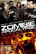 Watch Zombie Apocalypse Redemption FMoviesFree
