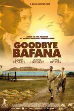 Watch Goodbye Bafana FMoviesFree