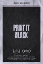 Watch Print It Black FMoviesFree