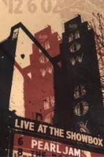 Watch Pearl Jam: Live At The Showbox FMoviesFree