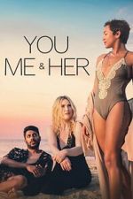 Watch You, Me & Her FMoviesFree