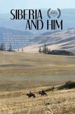 Watch Siberia and Him FMoviesFree