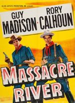 Watch Massacre River FMoviesFree