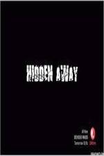 Watch Hidden Away FMoviesFree