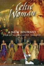 Watch Celtic Woman: A New Journey (2006) FMoviesFree