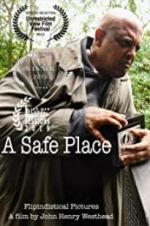 Watch A Safe Place FMoviesFree