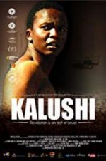 Watch Kalushi: The Story of Solomon Mahlangu FMoviesFree
