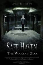 Watch Safe Haven: The Warsaw Zoo FMoviesFree