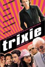 Watch Trixie FMoviesFree