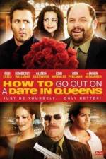 Watch How to Go Out on a Date in Queens FMoviesFree