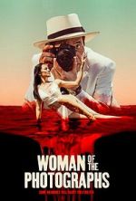 Watch Woman of the Photographs FMoviesFree