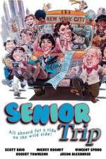 Watch Senior Trip FMoviesFree