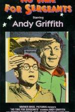 Watch No Time for Sergeants FMoviesFree