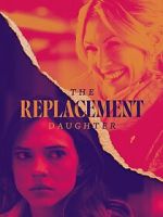 Watch The Replacement Daughter FMoviesFree