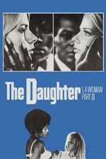 Watch I, a Woman Part III: The Daughter FMoviesFree