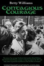 Watch Betty Williams: Contagious Courage FMoviesFree